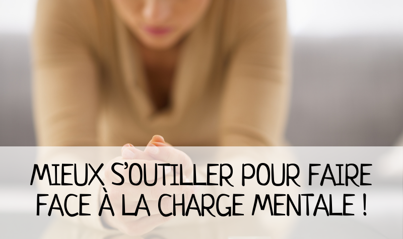 mieux_s_outiller_pour_faire_face_a_la_charge_mentale_nanny_secours.jpg.png
