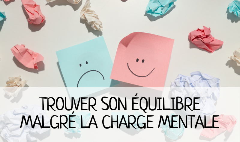 trouver_son_equilibre_malgre_la_charge_mentale_vie_personnelle_et_au-travail_nanny_secours.png